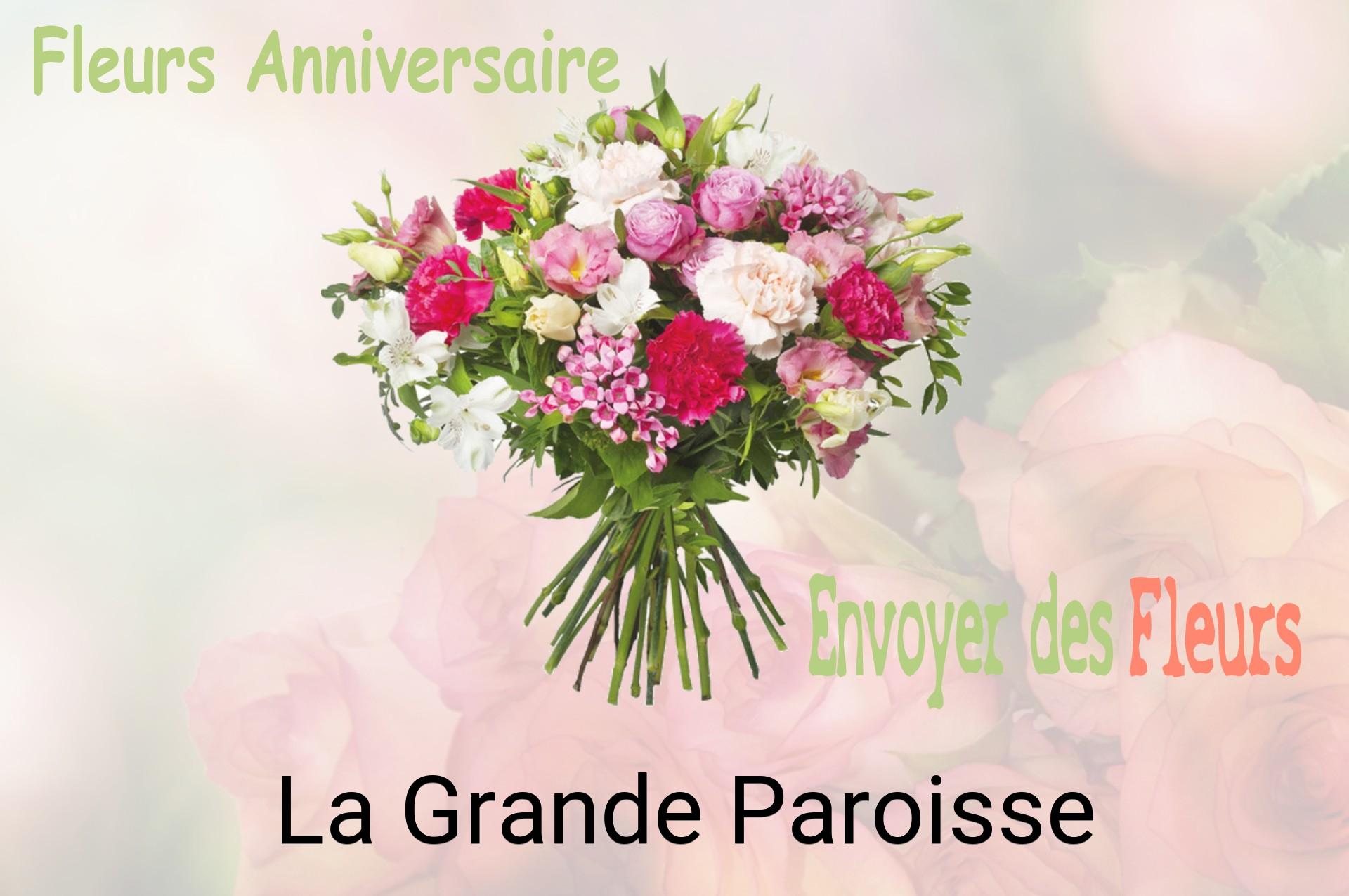 Bouquet de fleurs d’anniversaire livré à La Grande-Paroisse